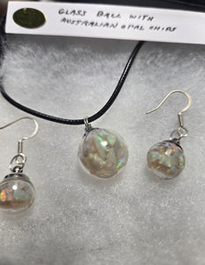 Custom Glass Ball Set: Necklace/Pendant Earrings Real Australian opal Chips
